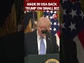 Trump Highlights $7B in Small Business Loans, Pushes “Made in the USA”