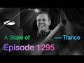 A State of Trance Episode 1295 - Guest Mix by Mirage (@astateoftrance)