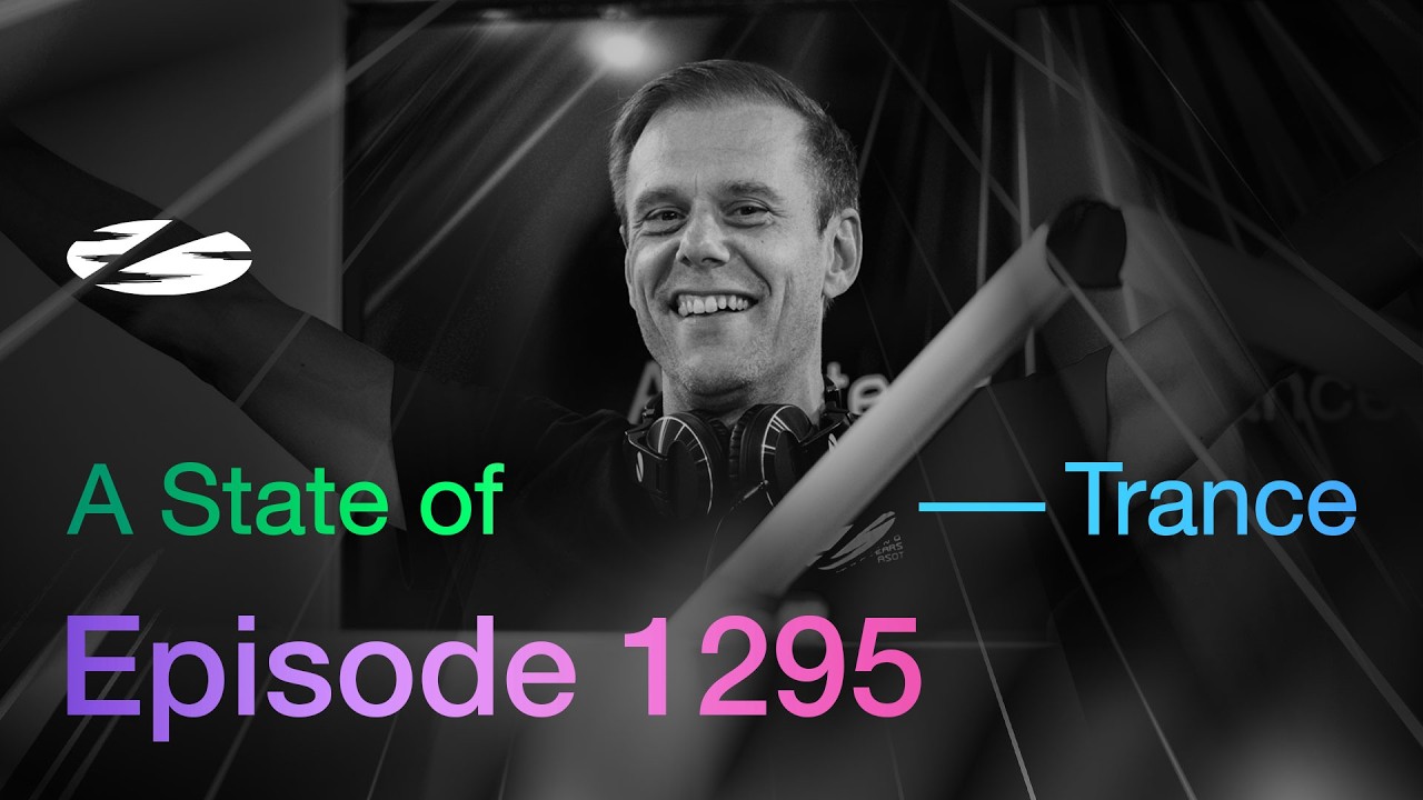 A State of Trance Episode 1295 - Guest Mix by Mirage (@A State Of Trance)