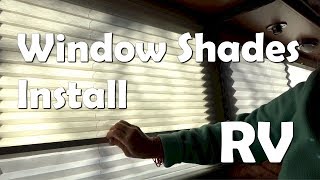 RV Renovation and Remodel - New Window Shades Install