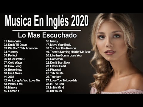 Musica En Inglés 2020  Lo Mas Escuchado -  Las Mejores Canciones en Inglés 2020