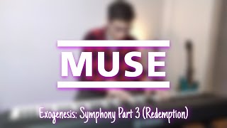 MUSE - Exogenesis: Symphony Part 3 (Redemption) | Piano