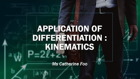 Application Of Differentiation Kinematics Part 1