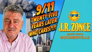 Why should you care about the 25th anniversary of 9/11