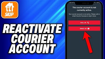 How To Reactivate Skip The Dishes Courier Account (2025) - Easy Fix