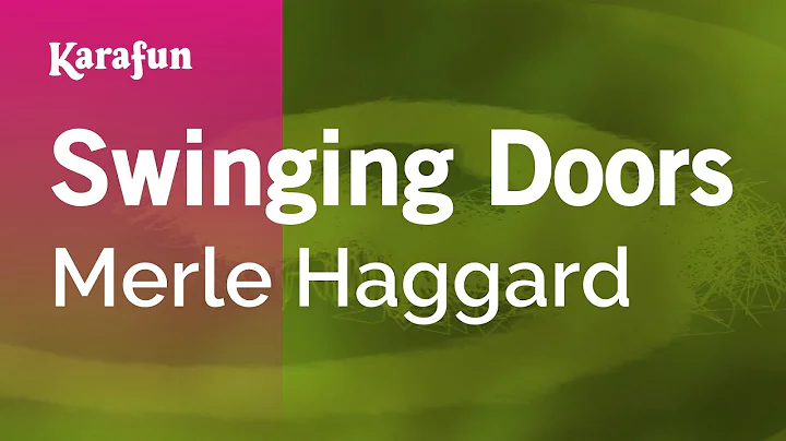 Swinging Doors - Merle Haggard | Karaoke Version |...