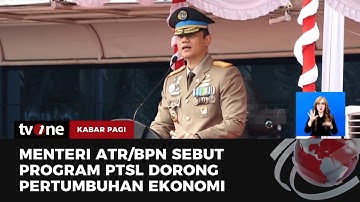 Kementeriam ATR/BPN Dorong Program PTSL | Kabar Pagi tvOne
