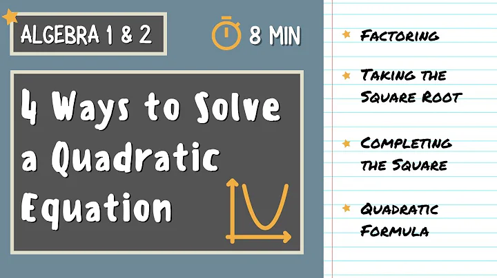 4 WAYS TO SOLVE A QUADRATIC EQUATION | Algebra 1 & 2 | Factoring, Square Roots, Quadratic Formula