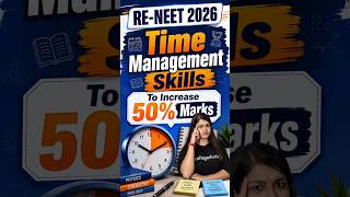 Re-NEET Time Strategy: Biology Speed Strategy, Physics Chemistry Ke Liye Time Kaise Bachaye