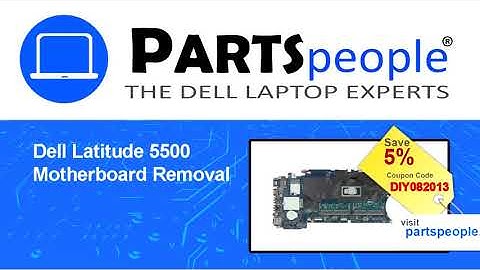 Dell Latitude 5500 (P80F001) Motherboard How-To Video Tutorial