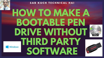 How to make a bootable pen drive without any third party software | sab kuch technical hai [#Hindi]