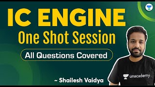 IC ENGINE - One Shot Session - All Questions Covered | Shailesh Vaidya