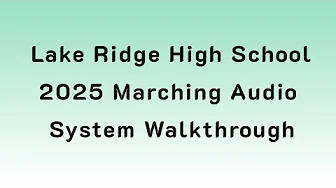 2025 Marching Audio: Lake Ridge High School