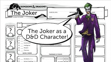 Building The Joker as a D&D 5e Character