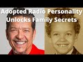 Adopted Radio Host Discovers Truth Behind Family Secrets