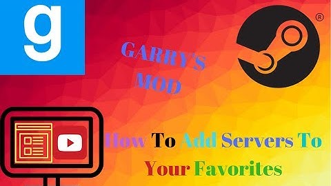 GMod How To Add Servers To Your Favorites - GMod Bir Sunucuyu Favorilere Ekleme
