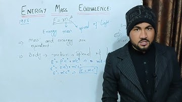 Energy Mass Equivalence E=mc² Class 9 | Mass Energy Equivalence | Energy Mass Relation | Kpk Boards.