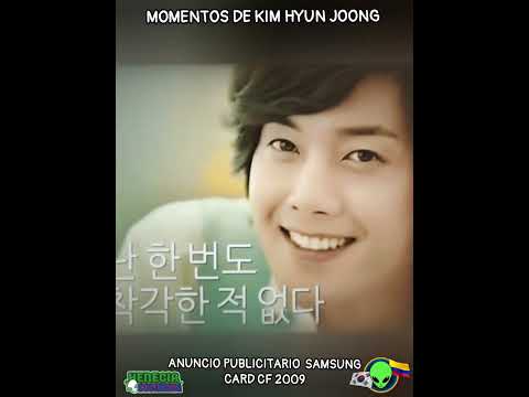 MOMENTOS DE KIM HYUN JOONG- ANUNCIOS PUBLICITARIOS 2009