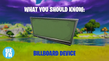 Billboard Device - Everything You Should Know - UEFN Creative 2.0