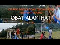 CAMPING DIBENDUNGAN TENGAH HUTAN-OBAT ALAMI HATI