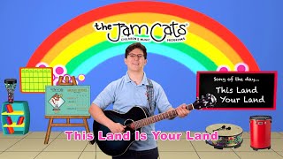 This Land Is Your Land - The Jam Cats Music |  Kids Songs | Preschool Music Class | Holiday song