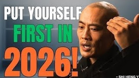 “PUT YOURSELF FIRST IN 2026 — Shi Heng Yi