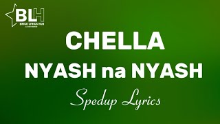 Nyash na Nyash (Spedup) Lyrics by Chella