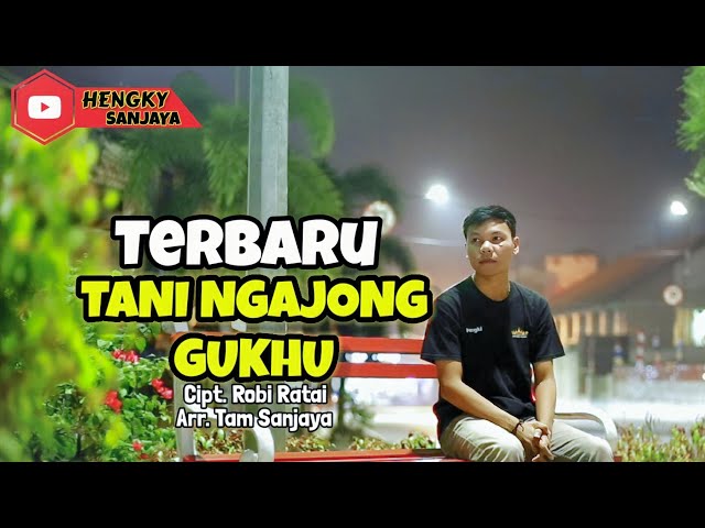 Lagu Lampung Terbaru TANI NGAJONG GUKHU || Cipt. Robi Ratai || Arr. Tam Sanjaya class=