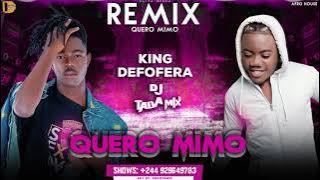 King Defofera x  Dj Taba Mix - Quero Mimo Remix (Afro House Audio Oficial)