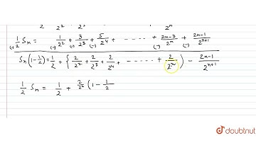 Find the sum to n terms : (1)/(2) + (3)/(2^(2)) + (5)/(2^(3)) +…+ (2n-1)/(2^(n)) | 12 | SEQUENCE...