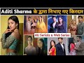 Aditi sharma serials  aditi sharma all serials list  aditi sharma serial  aditi sharma new serial