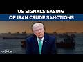 Iran War News Today | US Signals Easing Of Iran Crude Sanctions