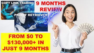 PROFIT RETRIEVER 🔥 FROM 0$ TO $130,000+ IN JUST 9 MONTHS 🚀 A PROFIT RETRIEVER EA REVIEW