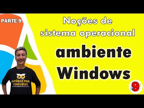 Noções de sistema operacional ambiente Windows – Parte 9