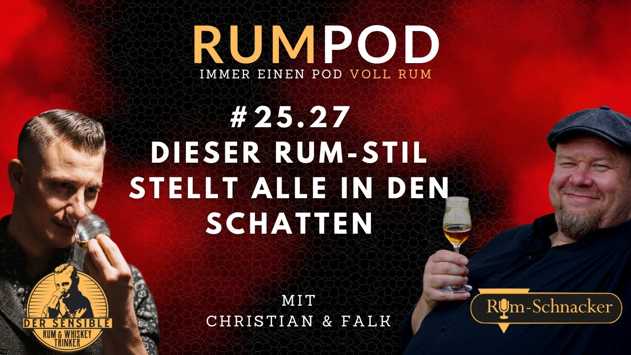 RumPod #25.27 | Englischer Rum: Geheimes Feuer der Karibik - lässt die anderen blass aussehen