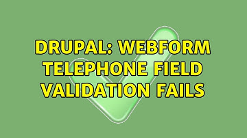 Drupal: webform telephone field validation fails