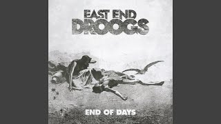 Video thumbnail of "East End Droogs - Cool Clear Water"