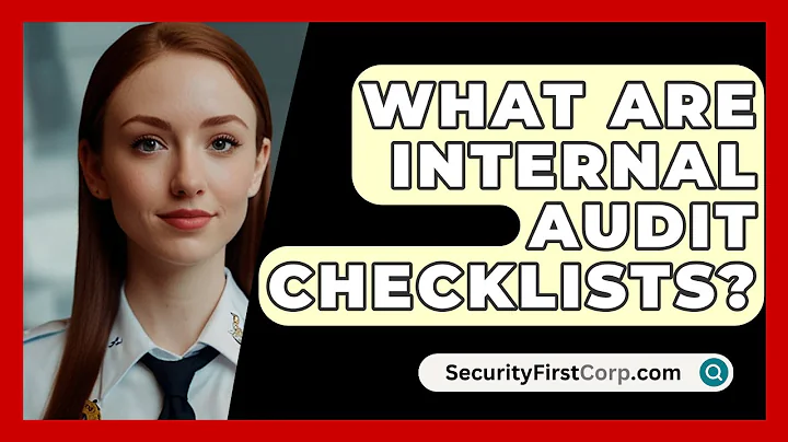 What Are Internal Audit Checklists? - SecurityFirstCorp.com
