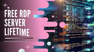 100% Free RDP Server Lifetime 🔥 RDPHostings