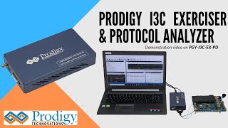 I3C Protocol Analyzer & Exerciser | Brief Demo | Prodigy Technovations