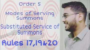 Modes of Service of Summons | Substituted Services of Summon under CPC Order 5 Rule 17,19,20