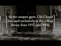 History of Old Chapel (Something Old, Something New)