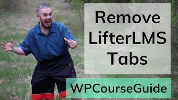 How to Remove Tabs From LifterLMS Student Dashboard