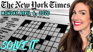 MONDAY New York Times Crossword April 06, 2020 | Solve It with Barbara