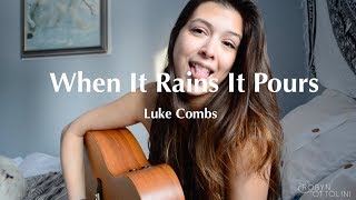 When It Rains It Pours Luke Combs | Robyn Ottolini Cover chords