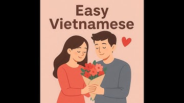 Học tiếng Việt qua podcasts (script/ pdf) - ep 31: Tình yêu trong văn hóa Việt Nam