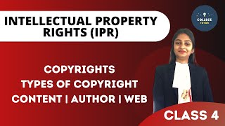 Copyrights | Types of Copyright | Intellectual Property Rights | IPR