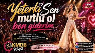 Yeter Ki Sen Mutlu Ol, Ben Giderim - KMDB Müzik (Canlı Stadyum / Konser Versiyonu)