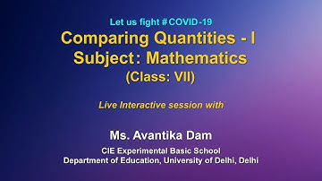 Live Interaction : Comparing Quantities - I       Subject : Mathematics