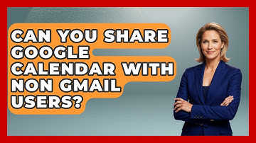 Can You Share Google Calendar With Non Gmail Users? - TheEmailToolbox.com